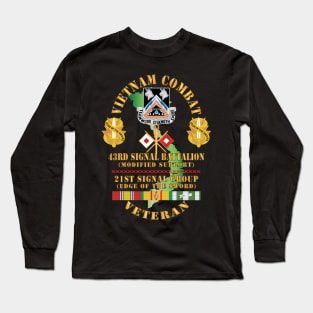 Vietnam Combat Veteran - 43rd Signal Bn,  21st Signal Group  DUI  w VN SVC X 300 Long Sleeve T-Shirt